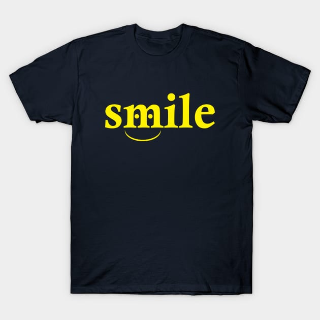 Smile text T-Shirt by anto R.Besar